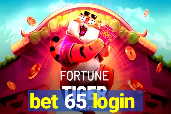 bet 65 login